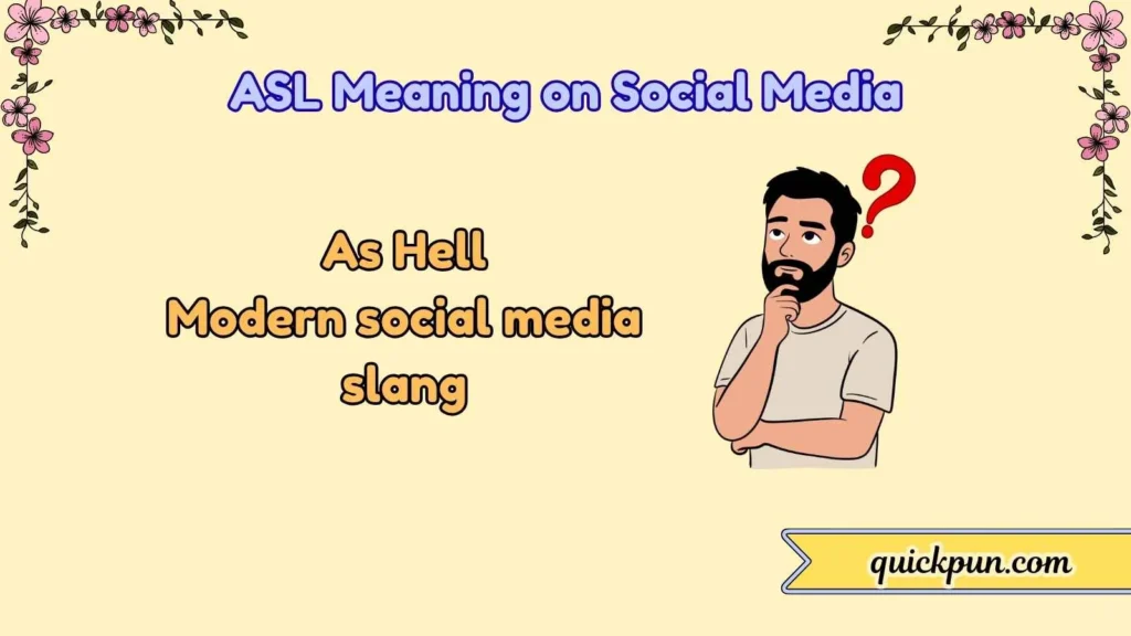 ASL Meaning on Social Media