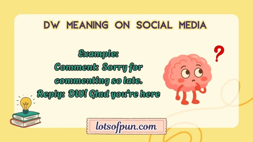 DW Meaning on Social Media