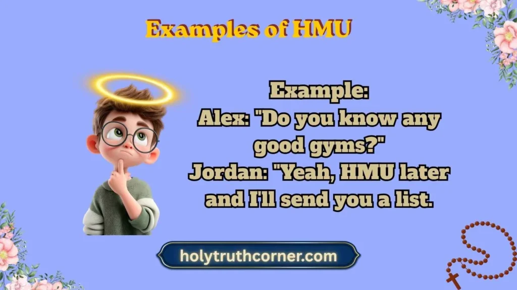 Examples of HMU
