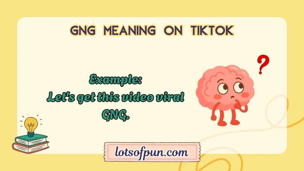 GNG Meaning on TikTok