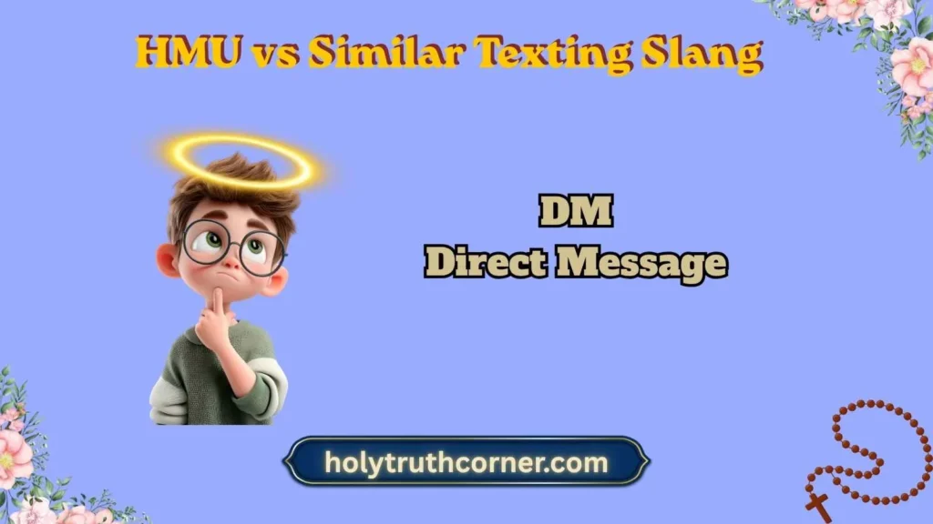 HMU vs Similar Texting Slang