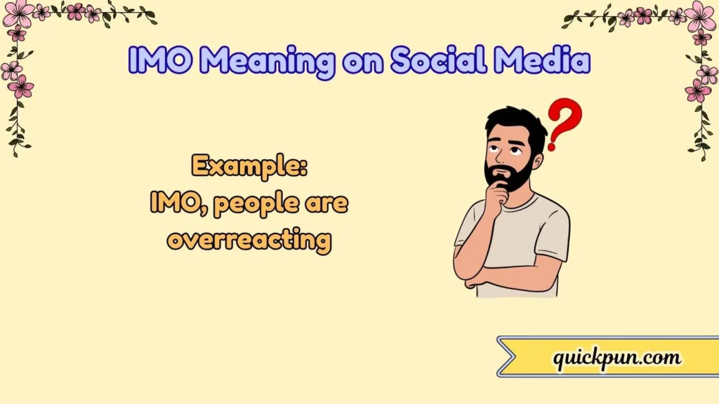 IMO Meaning on Social Media