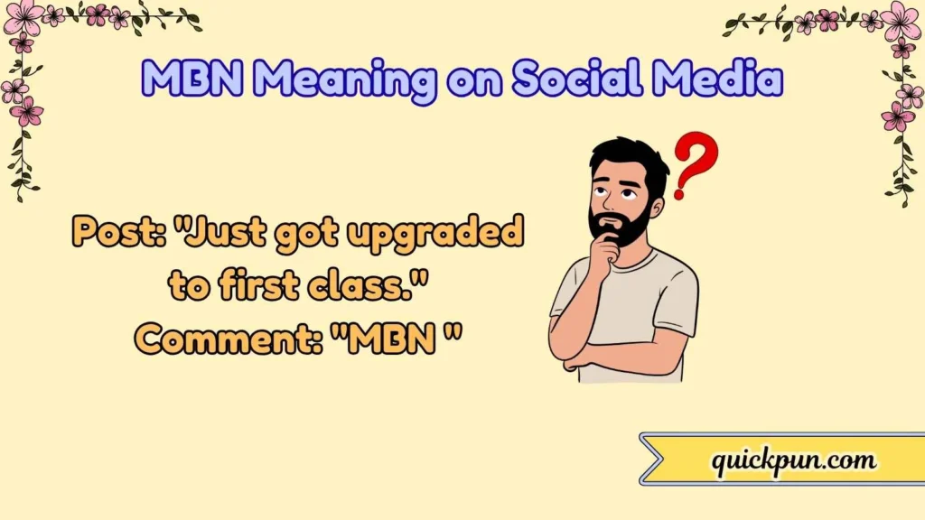 MBN Meaning on Social Media