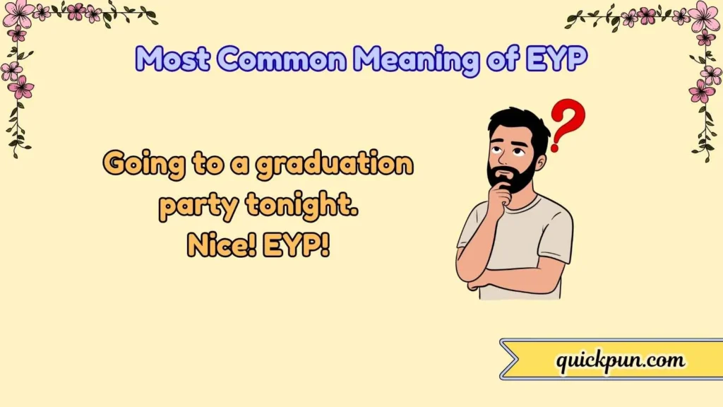 Most Common Meaning of EYP