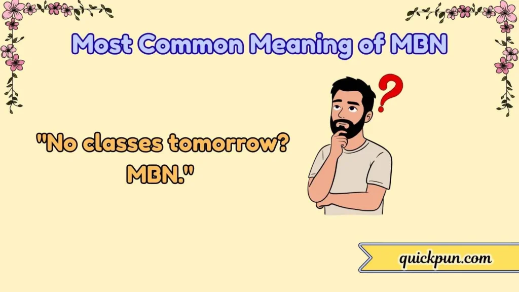 Most Common Meaning of MBN