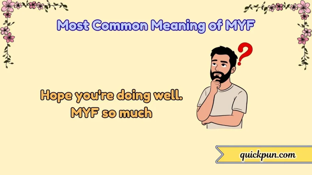 Most Common Meaning of MYF