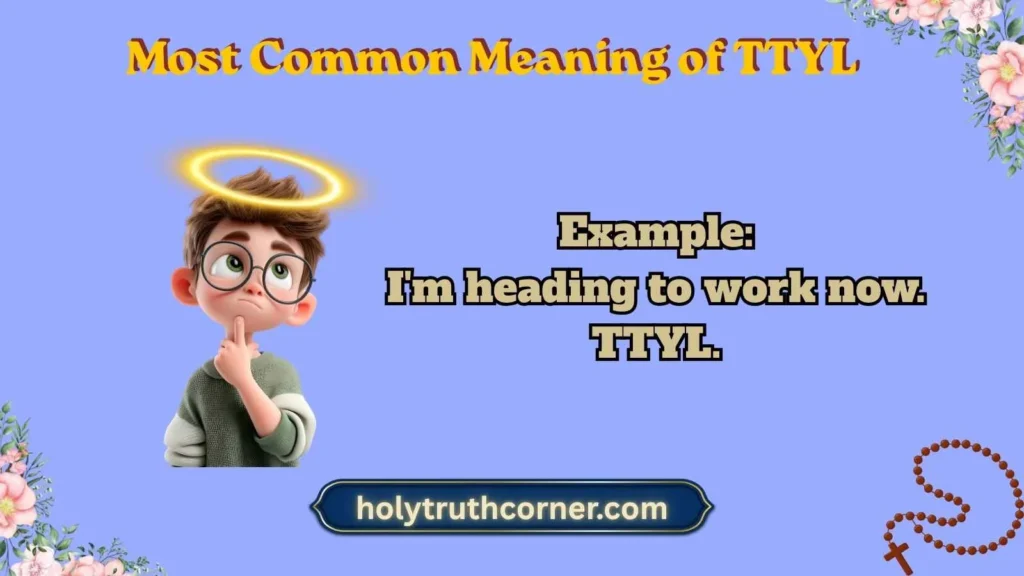Most Common Meaning of TTYL