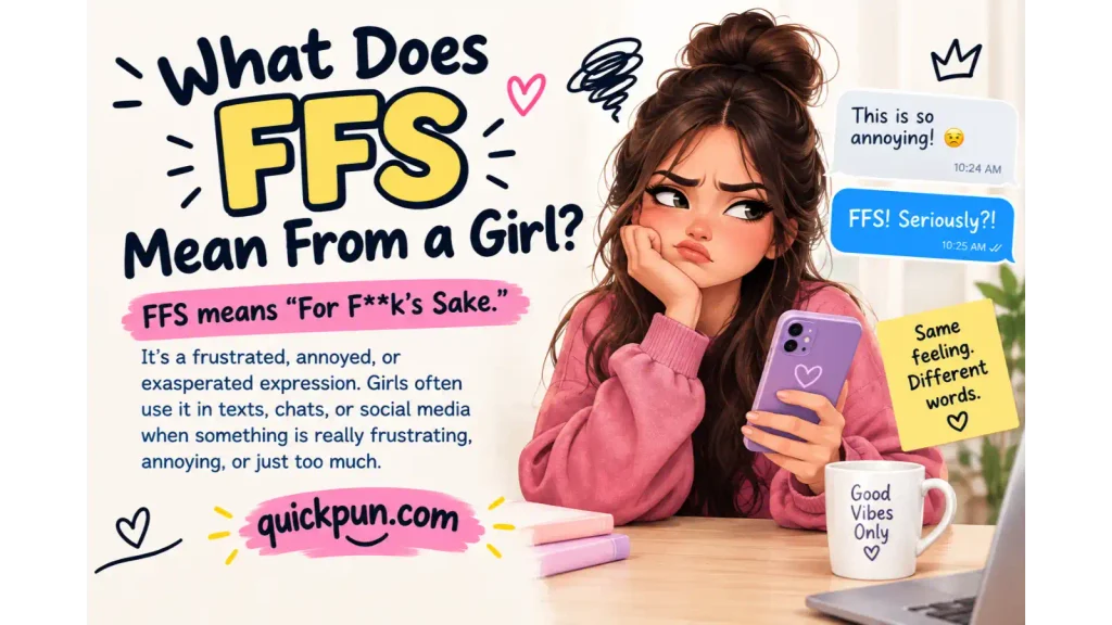 FFS Meaning From a Girl