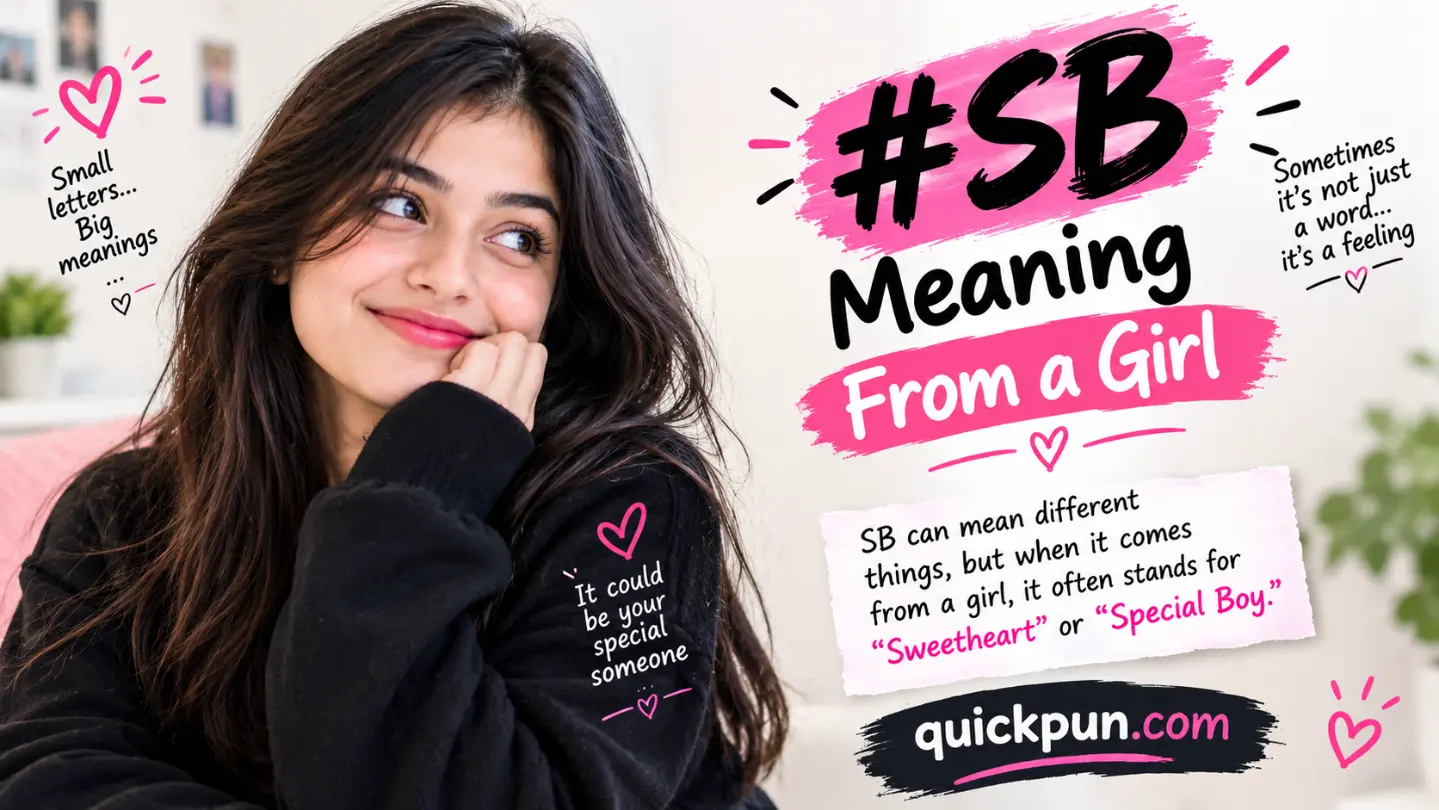 SB Meaning From a Girl