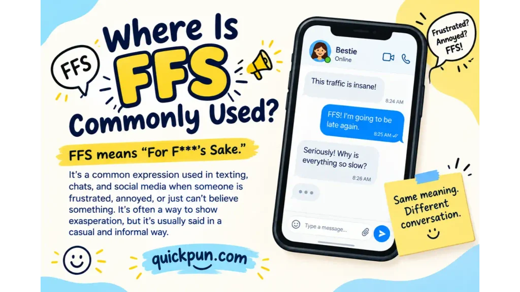 Where Is FFS Commonly Used?