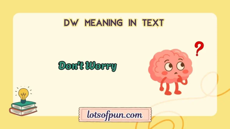 dw meaning in text