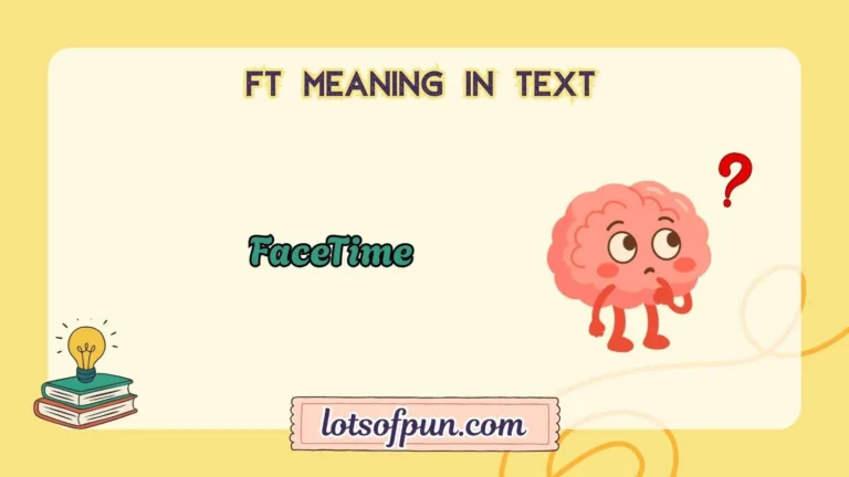 ft meaning in text