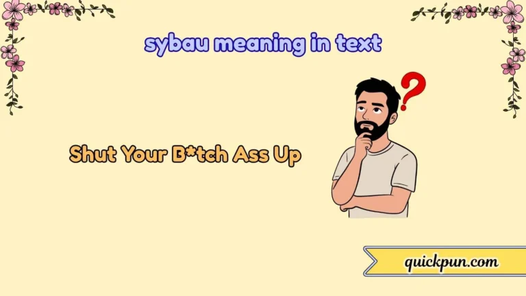 sybau meaning in text