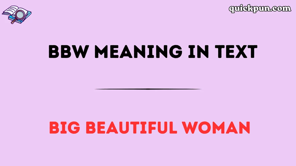 BBW Meaning in Text