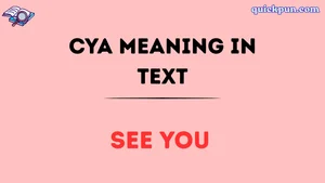 CYA Meaning in Text