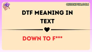 DTF Meaning in Text