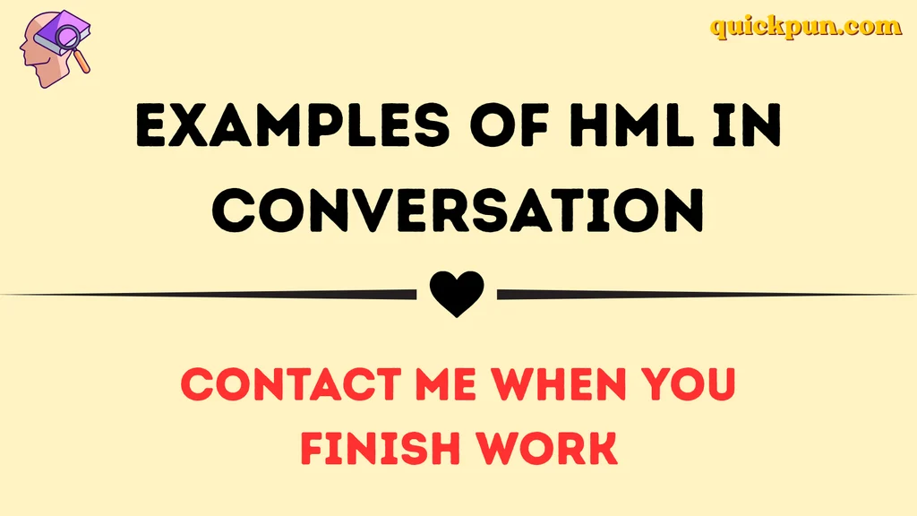 Examples of HML in Conversation