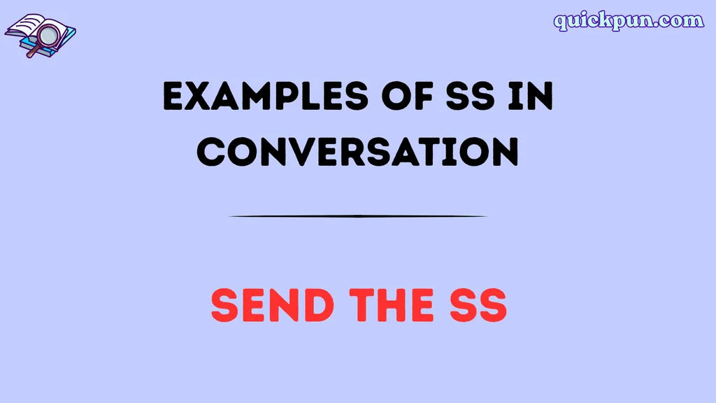 Examples of SS in Conversation