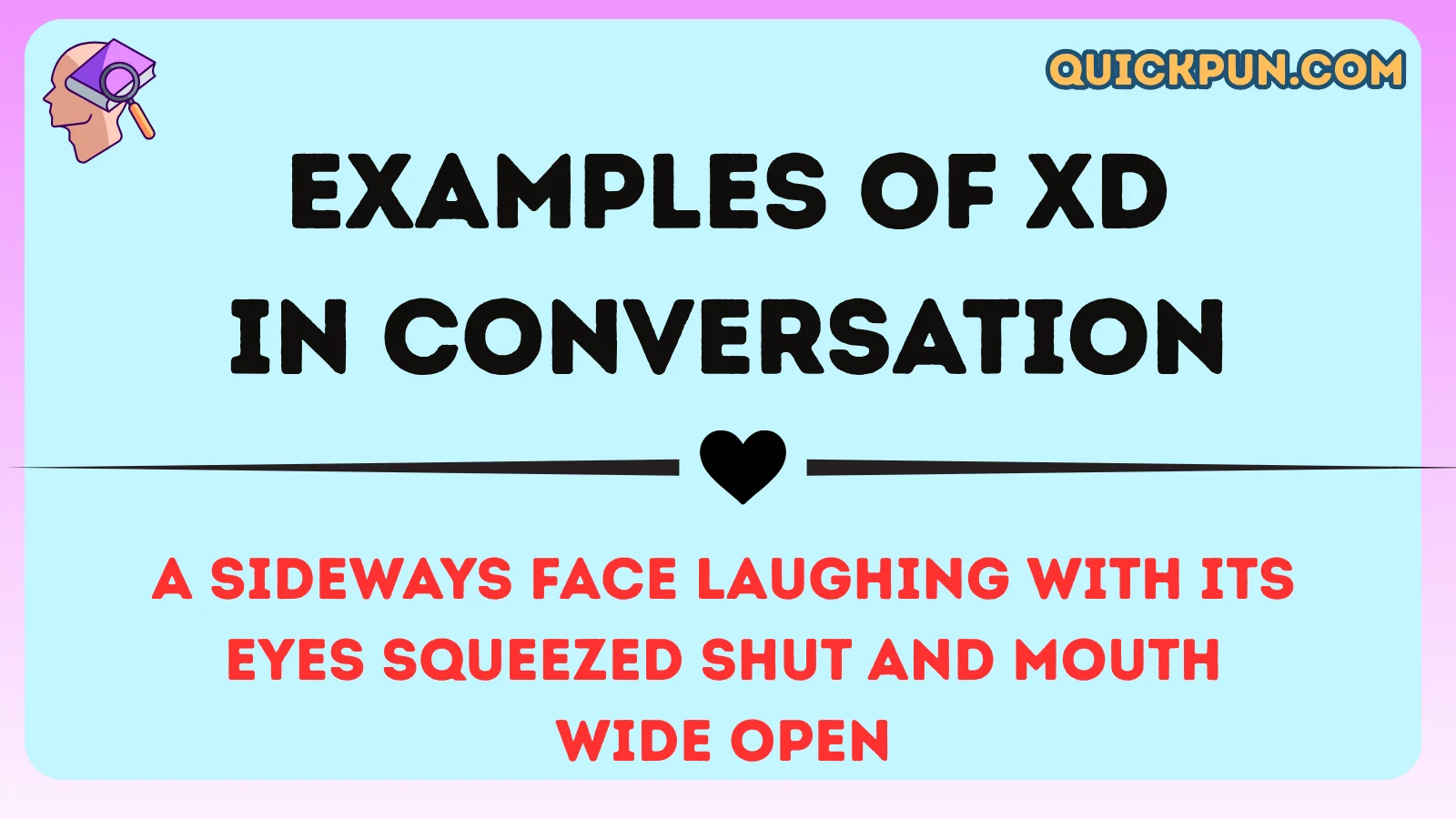 Examples of XD in Conversation