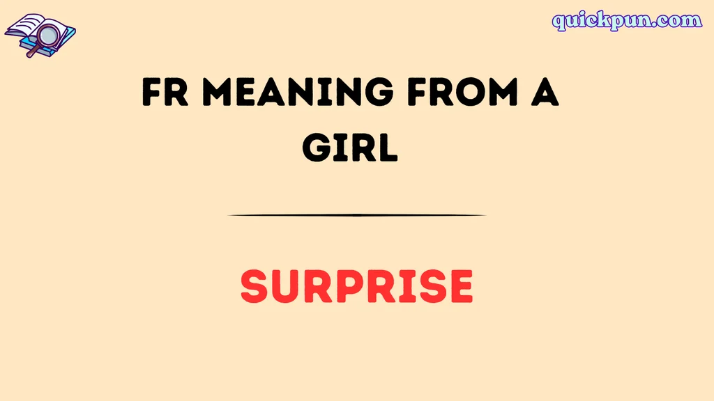 FR Meaning From a Girl