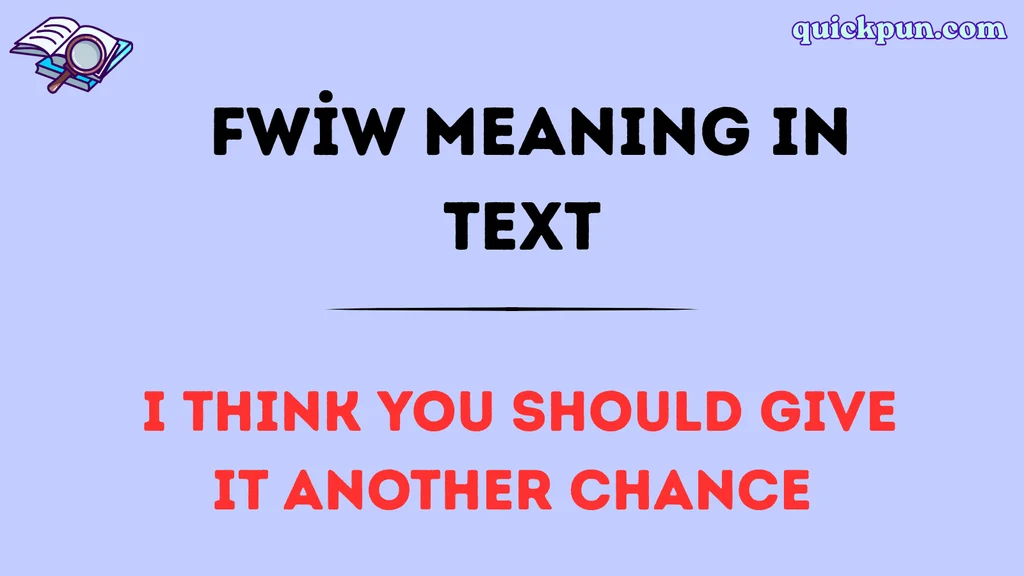FWİW Meaning in Text