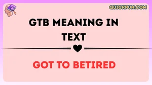 GTB Meaning in Text