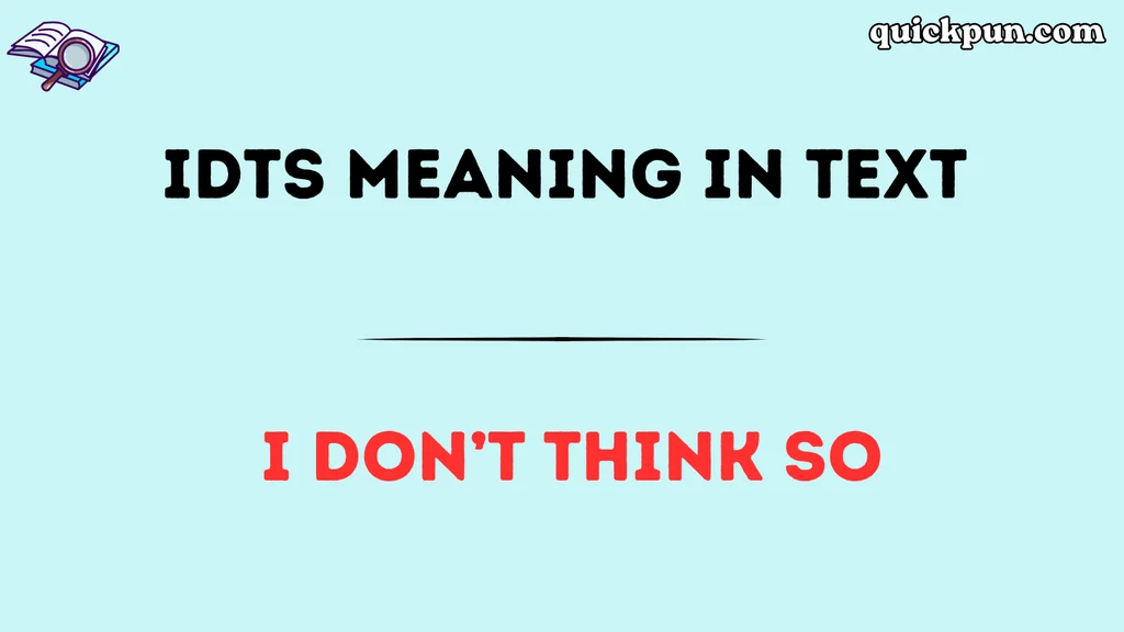 IDTS Meaning in Text