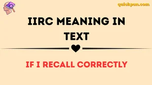IIRC Meaning in Text