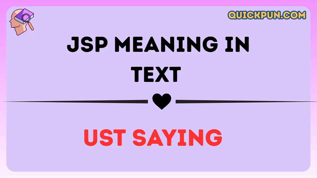 JSP Meaning in Text