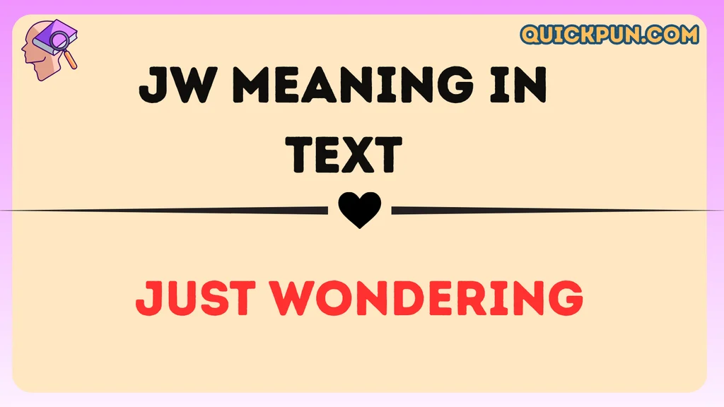 JW Meaning in Text