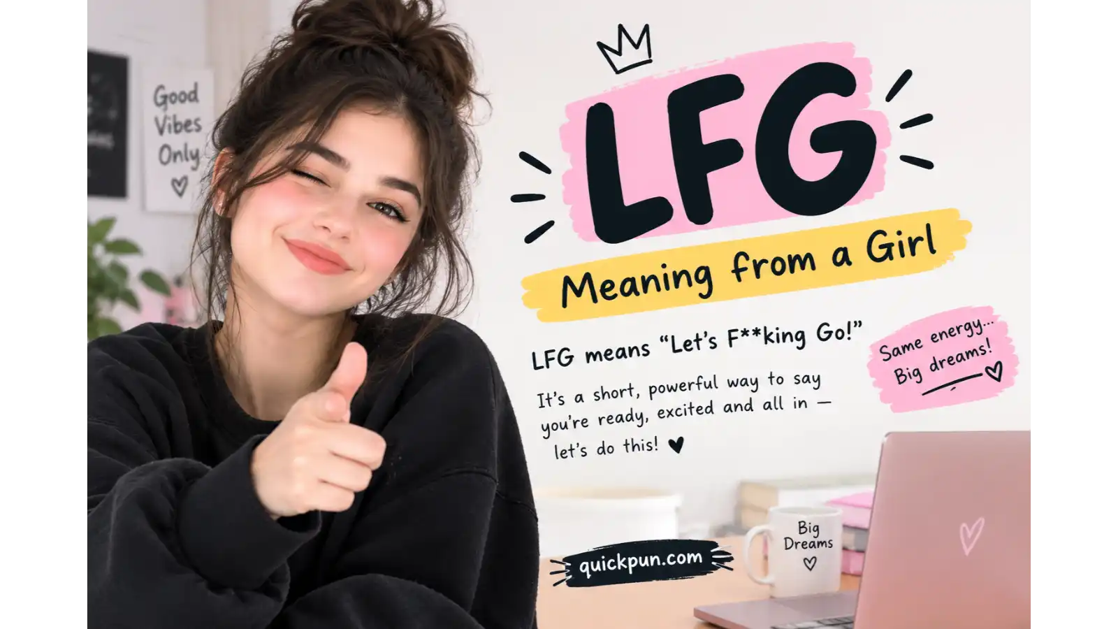 LFG Meaning From a Girl