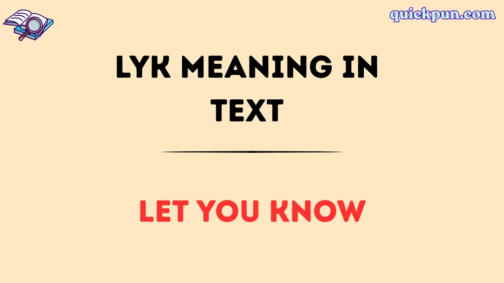 LYK Meaning in Text