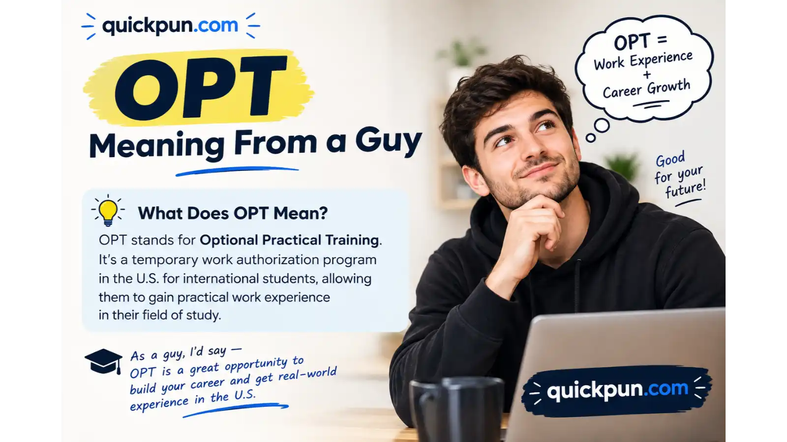 OPT Meaning From a Guy