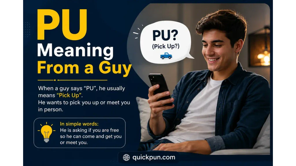 PU Meaning From a Guy