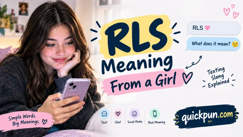 RLS Meaning From a Girl