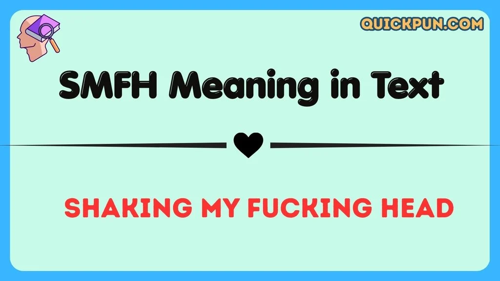 SMFH Meaning in Text
