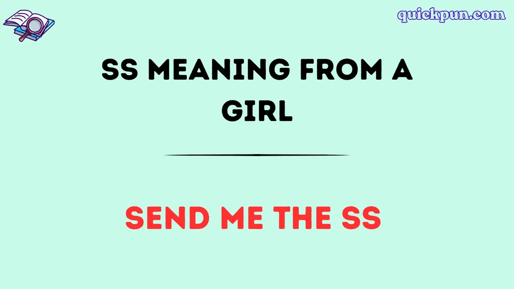 SS Meaning From a Girl