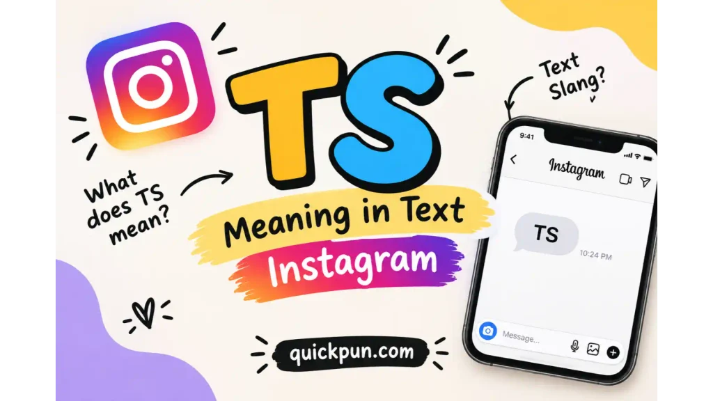 TS Meaning in Text Instagram