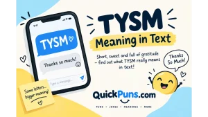 TYSM Meaning in Text