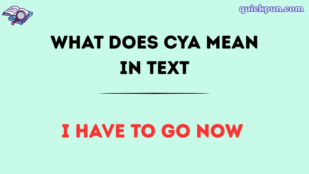 What Does CYA Mean in Text