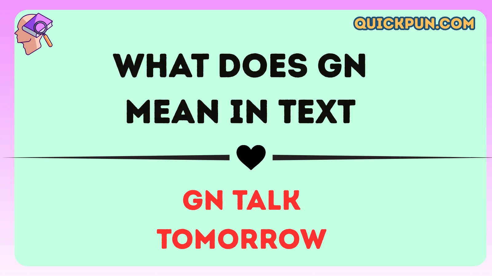 What Does GN Mean in Text