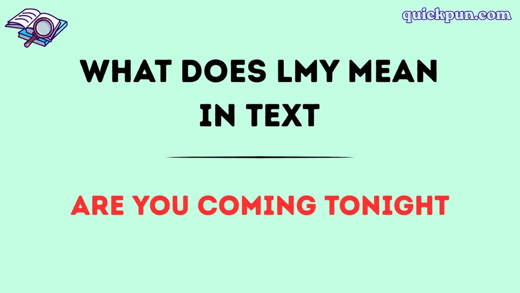 What Does LMY Mean in Text