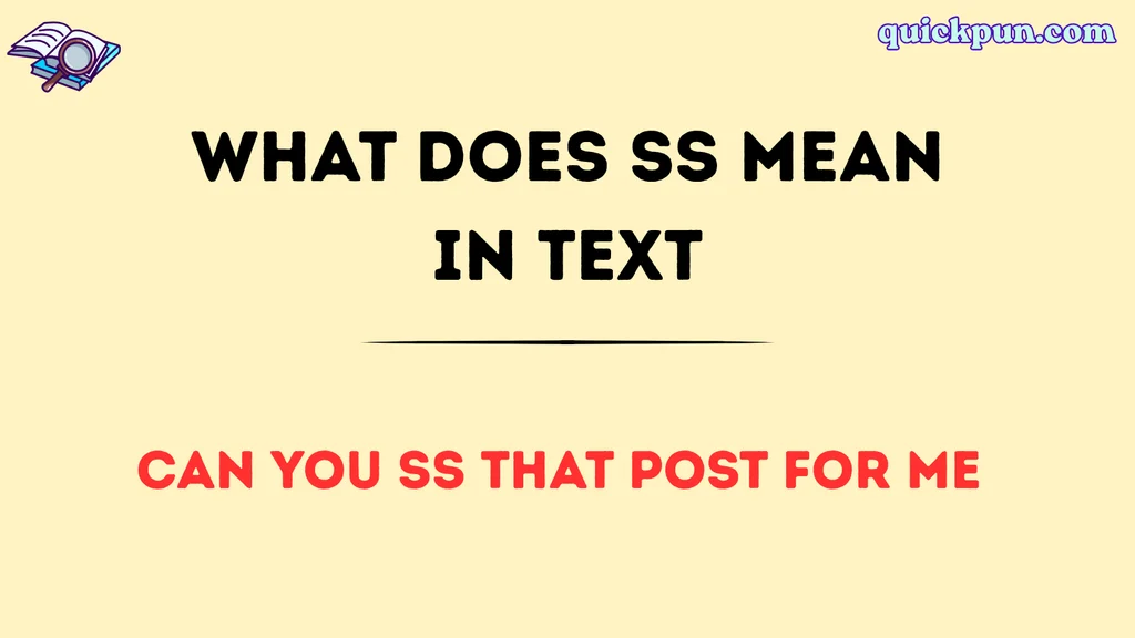 What Does SS Mean in Text