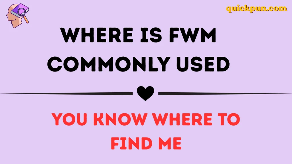 Where Is FWM Commonly Used