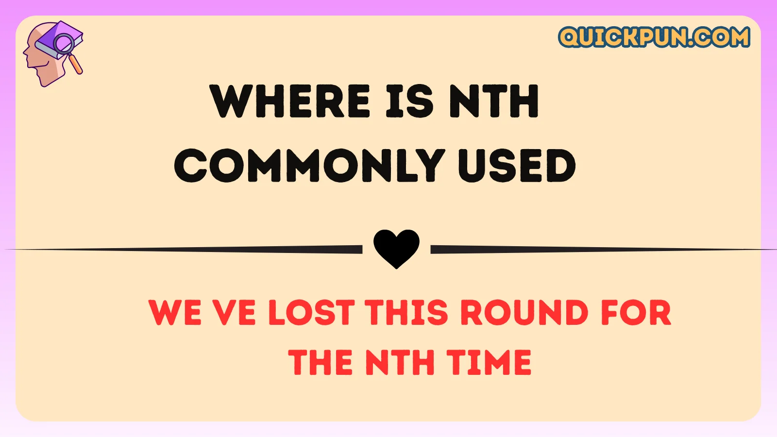 Where Is NTH Commonly Used
