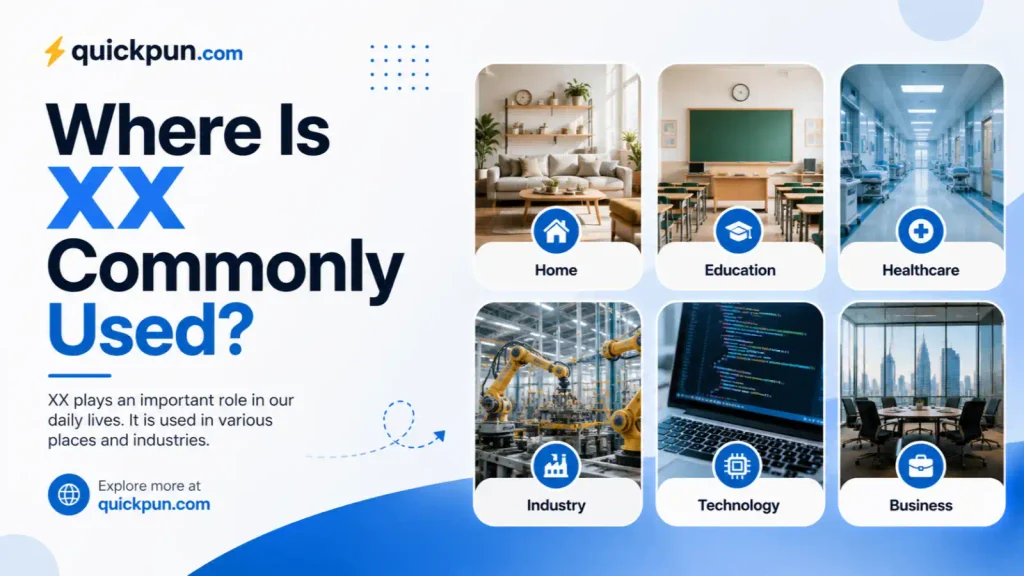 Where Is XX Commonly Used?