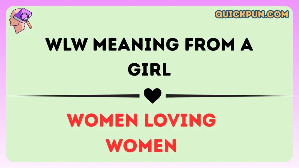 WLW Meaning From a Girl