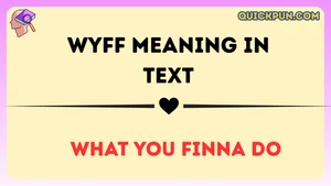 WYFF Meaning in Text