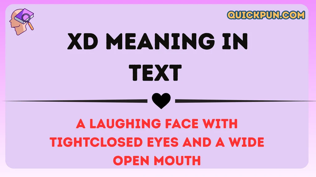 XD Meaning in Text