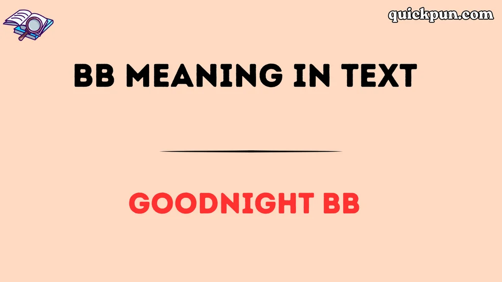 BB Meaning in Text